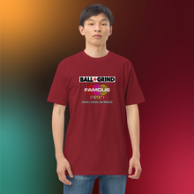 Load image into Gallery viewer, BALL+GRIND - BG Famous Men’s Premium Heavyweight Tee