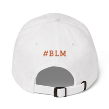 Load image into Gallery viewer, BALL x GRIND: #BLM FOREVER Blk/Org Dad hat